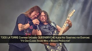 TODD LA TORRE Talks Upcoming QUEENSRŸCHE Album: “It's Our Classic Sound With a Modern Production"