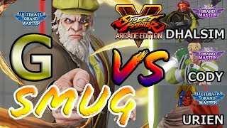 SFV AE ?? Smug (G) VS GrandMaster DHALSIM & CODY & Ultimate GrandMaster sayff (URIEN) [S4]