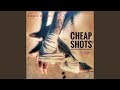 Cheap shots