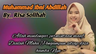 Lirik dan terjemahan lagu Muhammad Ibni Abdillah, By Risa Solihah