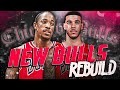 LONZO BALL & DEMAR DEROZAN CHICAGO BULLS REBUILD!