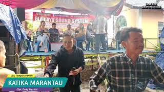 KATIKA MARANTAU Live Panggung || Voc. Pongki Marikit || Cipt. Dedy Marikit