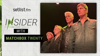 Setlist Insider: Matchbox Twenty