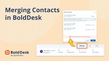 Merging Contacts in BoldDesk