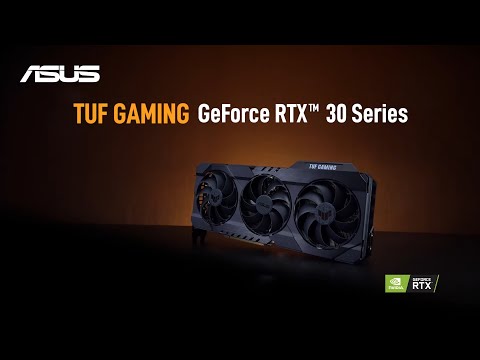 TUF Gaming GeForce RTX™ 30 Series | ASUS