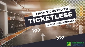 From Ticketed to Ticketless: A Car Park Mini-Documentary