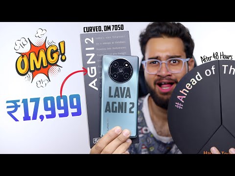 Lava Agni 2 5G After 48 hours | ₹19,999 Curved Display Phone 😍 🇮🇳 Brand Ka ASLI SACH