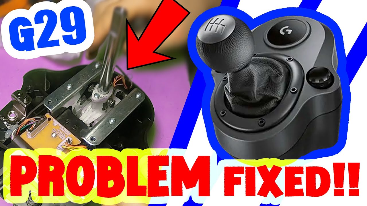 Logitech G29 Shifting Problem - Shifter Fixed And Tested [EASY