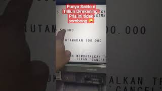 Punya Saldo 6 Triliun Direkening, Pria ini tidak sombong sama sekali 🤪🤪🤪