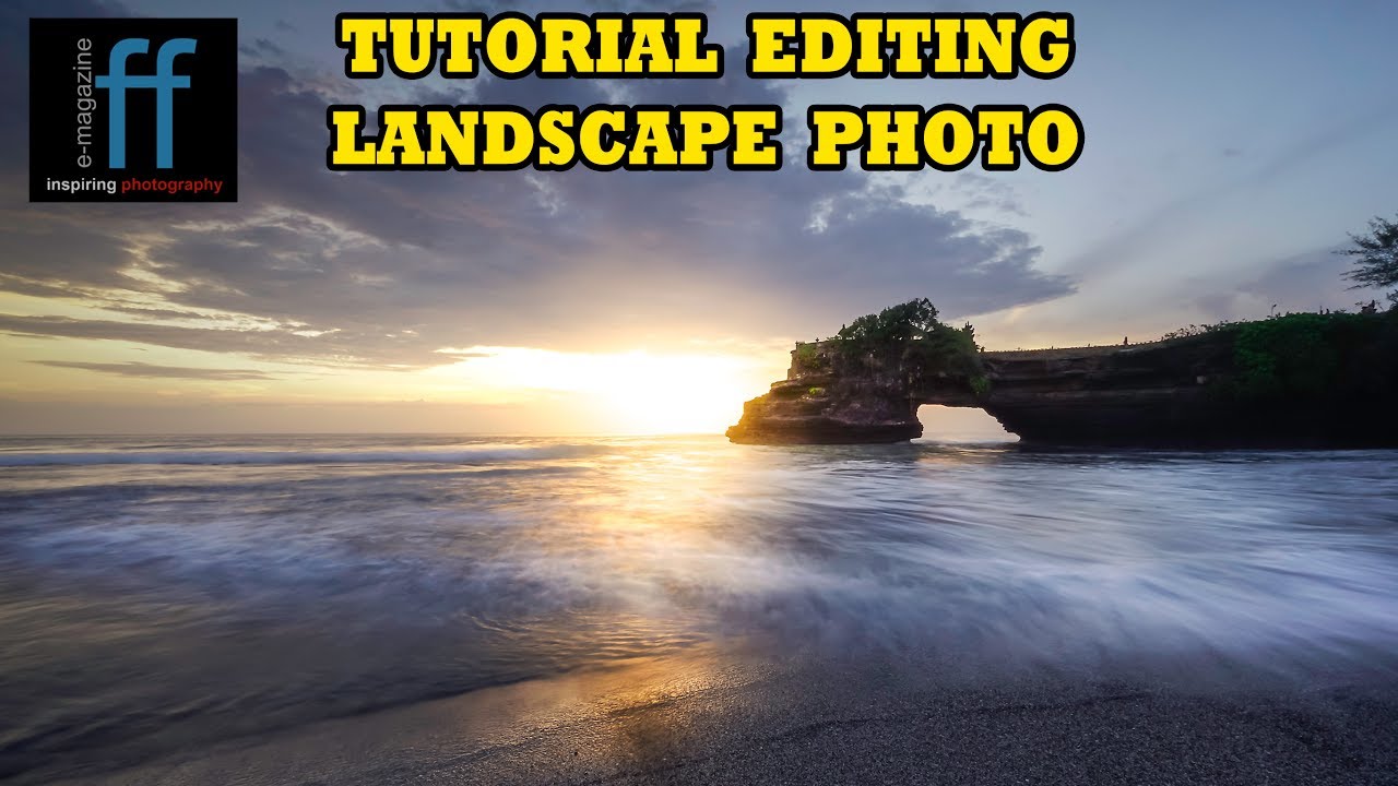 BELAJAR EDIT FOTO LANDSCAPE UNTUK PEMULA - Tutorial Editing Landscape