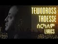 ቴዎድሮስ ታደሰ ሰርካለም Serkalem Ethiopian Music Lyrics 2026 New Hit Song Serkalem TewodrosTadesse 