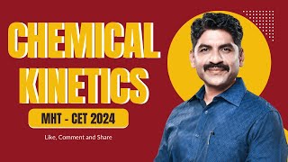 Chemical Kinetics | Chemistry | MHT~CET 2024 | Sahyadri Tutorials |