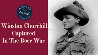 Who Captured Winston Churchill During The Boer War?
