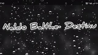 Naldo Balthe - Destinu (Lirik Video)