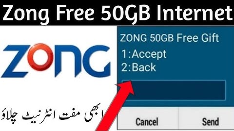 Zong Free 50GB Internet | Zong Free Internet New Trick 2019