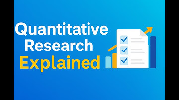 Quantitative Research Methods Explained