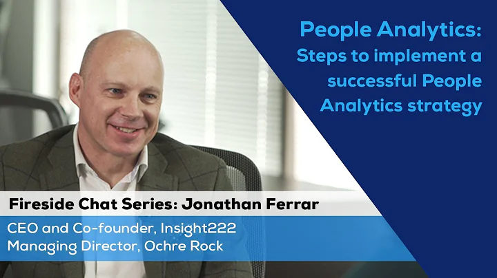 TrustSphere Fireside Chat Series: Jonathan Ferrar (Strategy to implement People Analytics projects)