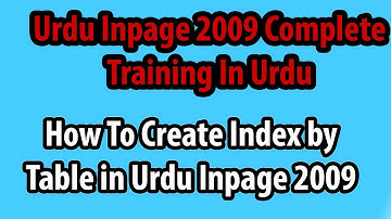 How To Create Index by Table in Urdu Inpage 2009 Complete Course class 18 of 20