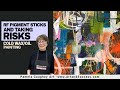021 - Pamela Caughey - RF Pigment Sticks and taking RISKS, Cold Wax/Oil Painting 😊