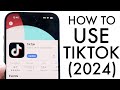 How To Use TikTok Complete Beginners Guide 2024 How To Use TikTok Complete Beginners Guide 2024