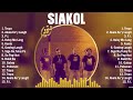 Siakol Greatest Hits Full Album ~ Top 10 OPM Biggest OPM Songs Of All Time