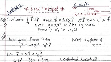 Line Integral|Lecture-1|Mathematics-III Purbanchal University TU KU PoU|Line Integral VVI for 2 mark