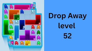 Drop Away level 52 Walkthrough Solution 