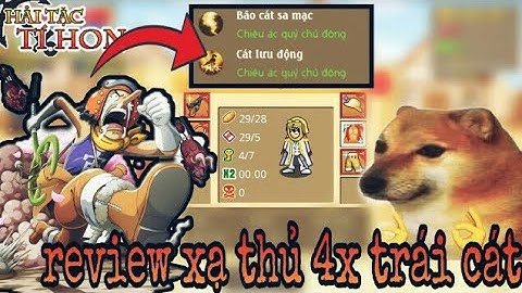 HTTH - Review Acc Xạ Thủ 4X Trái Ác Quỷ Cát Tương Lai Siêu Phẩm Pk Phê - Hải Tặc Tí Hon