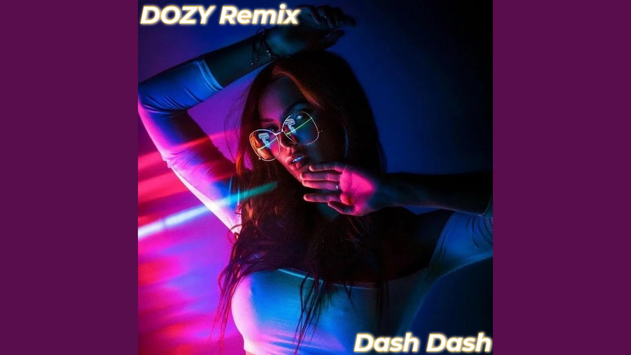 Dash Dash - YouTube