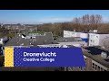 Dronevlucht creative college  roc midden nederland