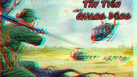Tây Tiến Lyrics Video thơ Quang Dũng