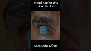 Mortal Kombat / Scorpion Eye "Adobe After Effects"