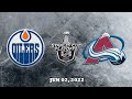 NHL West Final / G 2 / Oilers vs Avalanche 2022