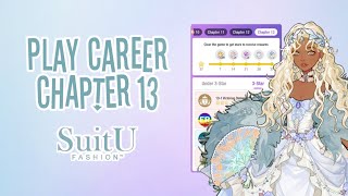 Play Career Chapter 13 👑 | SuitU