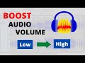 Boost Volume in Audacity Easily π΅