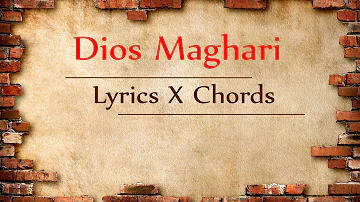 Dios Maghari Lyrics and Chords