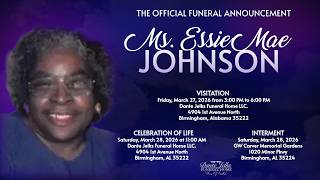 Celebration of Life for Ms. Essie Mae Johnson