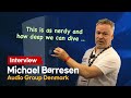 [Interview] - Founder Michael Borresen tells the story! The most advanced modern highend, Borresen.