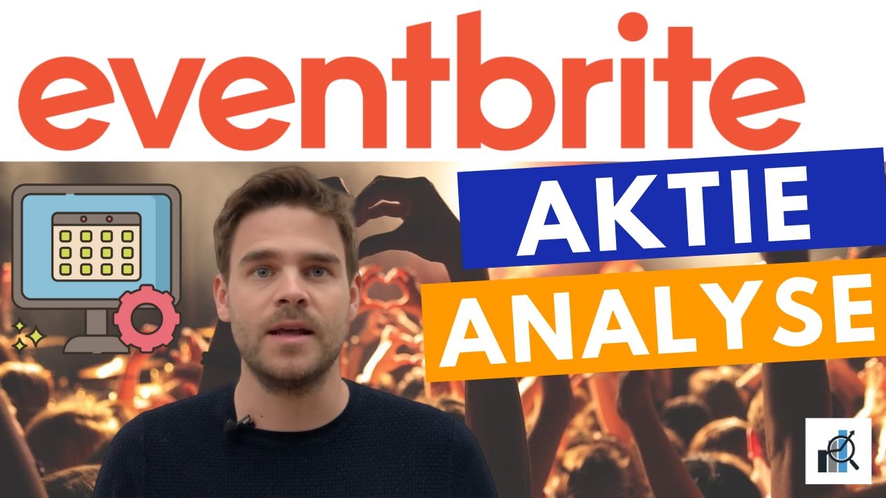 New Update Eventbrite Aktie - Mit Events verdienen für jederman?