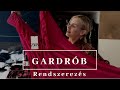 ENYHÉN DEMOTIVÁLÓ GARDRÓB RENDSZEREZÉS