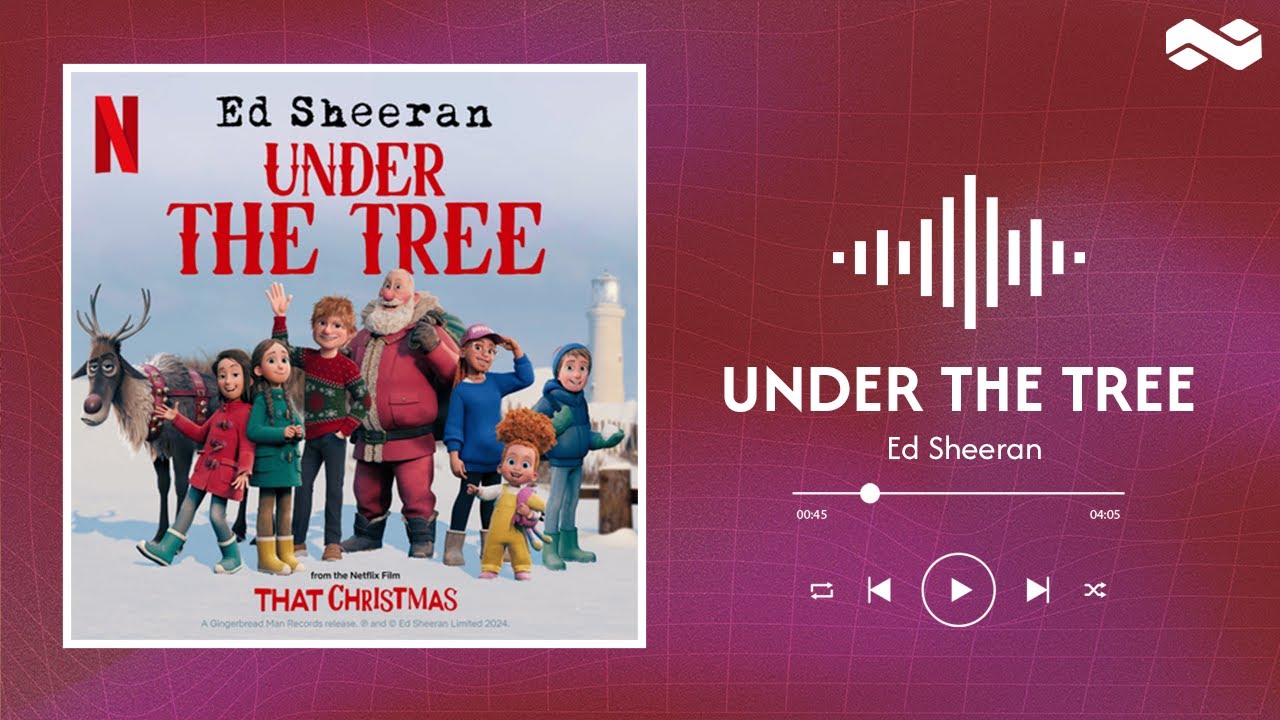 Ed Sheeran // Under The Tree (from ”That Christmas”) (lyrics)