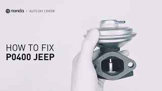How to Fix JEEP P0400 Engine Code in 3 Minutes [2 DIY Methods / Only $4.11]