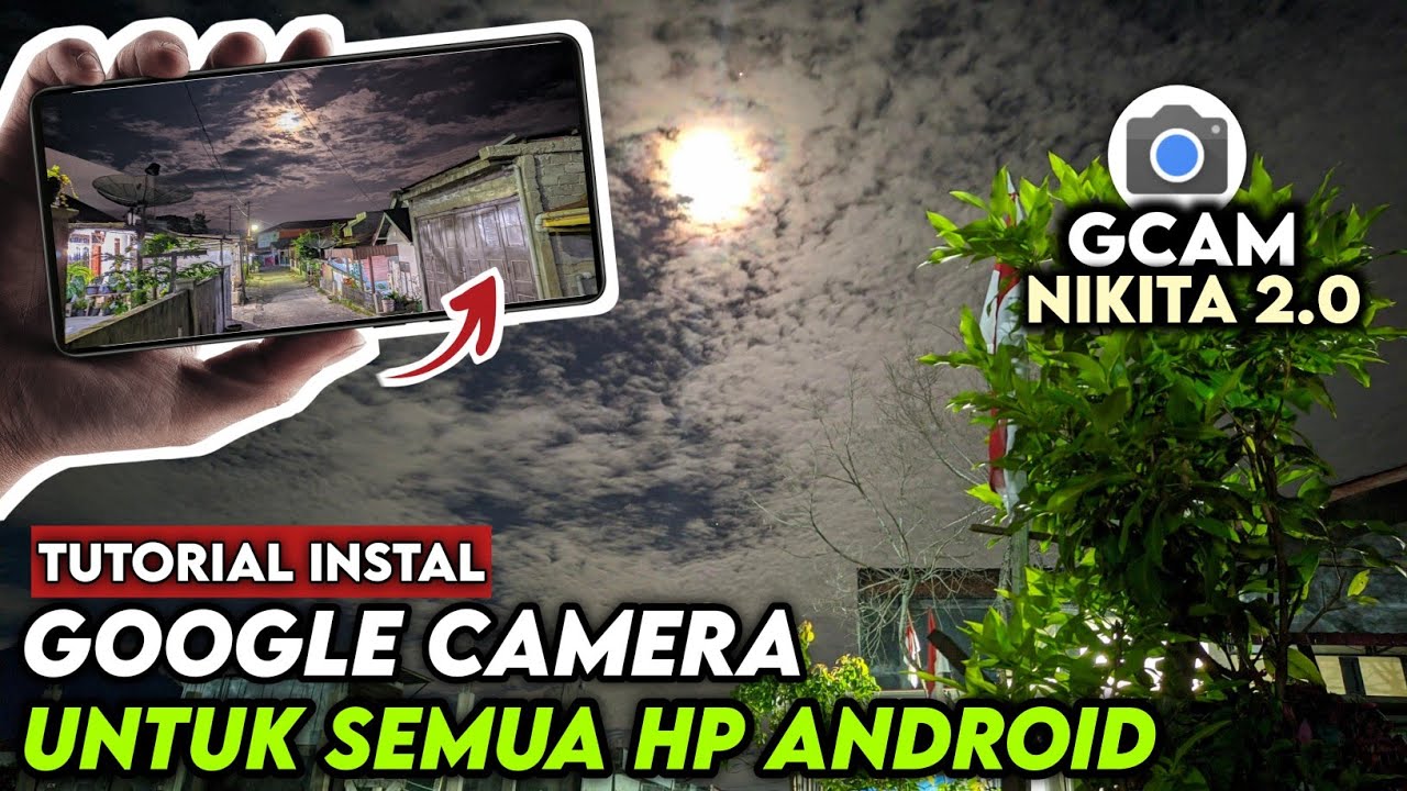 TERBARU 2024🔥 TUTORIAL CARA PASANG GOOGLE CAMERA (GCAM) UNTUK SEMUA