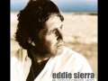 Eddie Sierra - Sos la unica