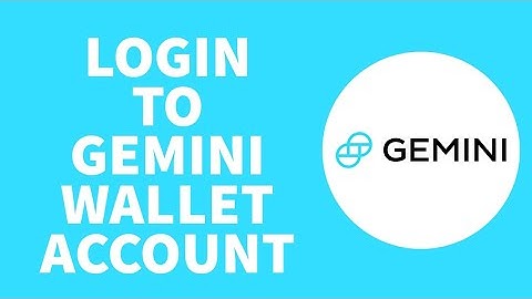 Gemini Wallet Login | How To Sign In To Gemini Wallet Account - 2023 (Full Guide)