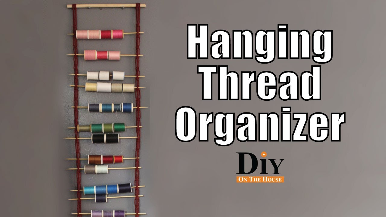 How to Quickly Make a Great DIY Thread Organizer