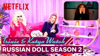 Drag Queens Trixie Mattel \& Katya React to Russian Doll Season 2 | I Like to Watch | Netflix