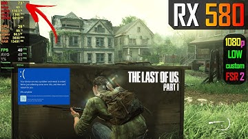 I thought The Last Of Us broke my RX 580...