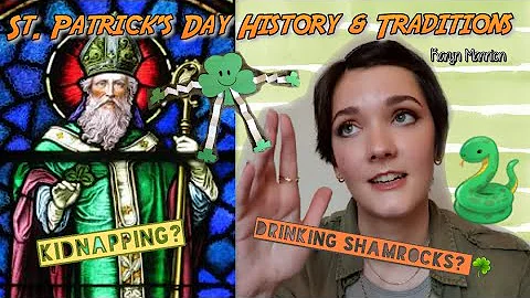 St Patrick's Day History & Traditions: Drinking Shamrocks? Kidnapping? Snakes?