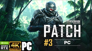 Crysis Remastered Patch 3 Max Settings 4K Gameplay Performance RTX 3090